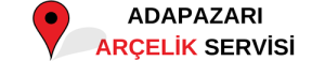 ADAPAZARI ARÇELİK SERVİS